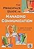 The Principal′s Guide to Managing Communication (Leadership for Learning Series)