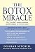 The Botox Miracle