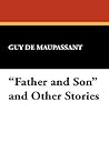 Father and Son and Other Stories