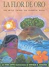 La Flor De Oro by Nina Jaffe