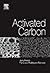 Activated Carbon by Harry Marsh
