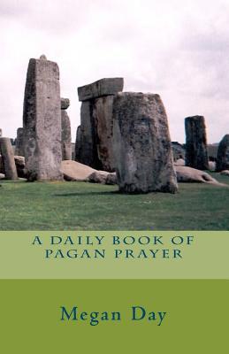 A Daily Book of Pagan Prayer (Paperback)