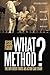 What Method?: The Different Ways An Actor Can Train