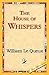The House of Whispers