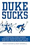 Duke Sucks: A Com...