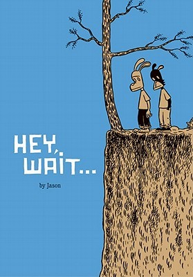 Hey, Wait... (Paperback)