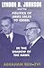Lyndon B. Johnson & the Pol...