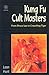 Kung Fu Cult Masters