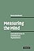 Measuring the Mind: Conceptual Issues in Contemporary Psychometrics