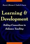 Learning and Development: Making Connections to Enhance Teaching