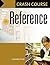 Crash Course in Reference