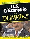 U.S. Citizenship For Dummies