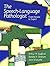 The Speech-Language Pathologist: From Novice to Expert