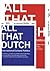 All that Dutch: Internation...