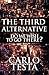 The Third Alternative: Do W...