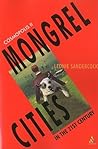 Cosmopolis II: Mongrel Cities of the 21st Century