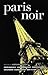 Paris Noir (Akashic Noir)