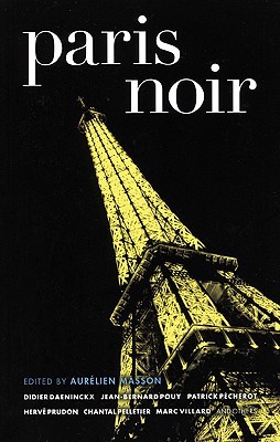 Paris Noir (Akashic Noir)