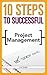 10 Steps to Successful Proj...