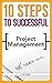 10 Steps to Successful Project Management by Lou Russell