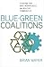 Blue-Green Coalitions: Figh...