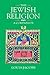 The Jewish Religion: A Comp...