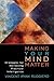 Making Your Mind Matter: Strategies for Increasing Practical Intelligence