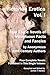 Victorian Erotica, Vol. I: Four Erotic Novels of Voluptuous Facts and Fancies