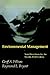 Environmental Management: New Directions For The Twenty-First Century