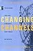 Changing Channels: Television and the Struggle for Power in Russia