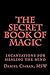 The Secret Book of Magic: incantations for healing the mind