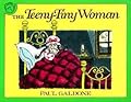 The Teeny-Tiny Woman (Paul Galdone Nursery Classic)