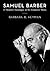 Samuel Barber: A Thematic Catalogue of the Complete Works
