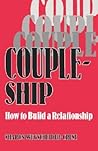 Coupleship: How to Build a Relationship Coupleship: How to Build a Relationship