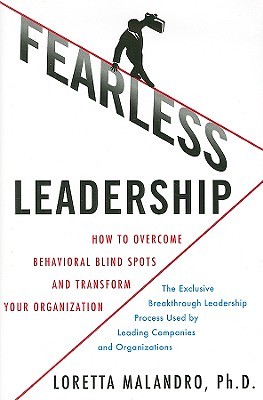 Fearless Leadership: How to Overcome Behavioral Blindspots and Transform Your Organization (Hardcover)