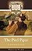 The Pied Piper by Wolfgang Mieder