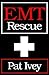 EMT: Rescue