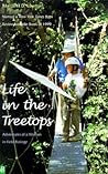 Life in the Treetops by Margaret Lowman