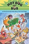 Hot Dog and Bob and the Particularly Pesky Attack of the Pencil People (Hot Dog and Bob #2) Hot Dog and Bob and the Particularly Pesky Attack of the Pencil People (Hot Dog and Bob #2)