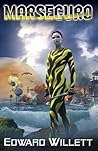 Marseguro (Marseguro, #1)