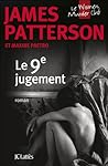 Le 9e jugement by James  Patterson