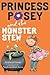 Princess Posey and the Mons...