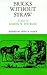 Bricks Without Straw: A Novel (Library of Southern Civilization)