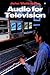 Audio for Television