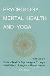 Psychology, Mental Health & Yoga Psychology, Mental Health & Yoga