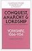 Conquest, Anarchy and Lords...