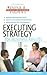 Executing Strategy for Business Results (Results-Driven Manager)