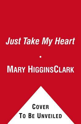 Just Take My Heart