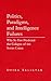 Politics, Paradigms, and Intelligence Failures: Why So Few Predicted the Collapse of the Soviet Union