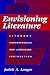 Envisioning Literature: Literary Understanding and Literature Instruction (Language and Literacy Series (Teachers College Pr)) (Language & Literacy Series)